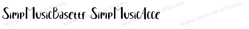 SimpMusicBasettf SimpMusicAccentt字体转换